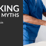 Debunking 10 Common Myths About Chronic Back Pain