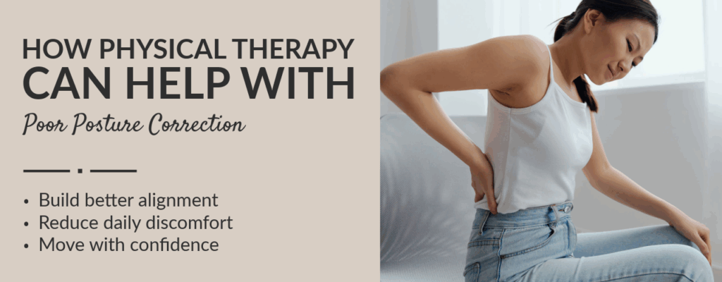How Physical Therapy Can Help with Poor Posture Correction