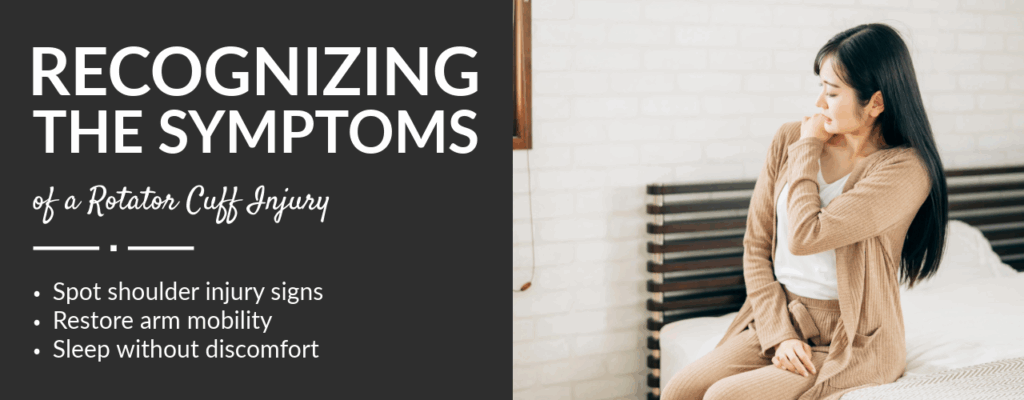 Recognizing the Symptoms of a Rotator Cuff Injury